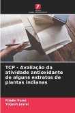 TCP - Avaliação da atividade antioxidante de alguns extratos de plantas indianas
