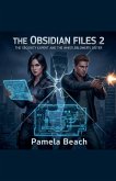 The Obsidian Files 2 The Obsidian Files 2