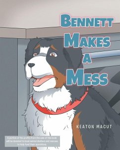 Bennett Makes a Mess - Macut, Keaton