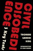 Civil Disobedience-3 Key Texts Civil Disobedience-3 Key Texts