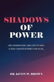 Shadows Of Power Shadows Of Power