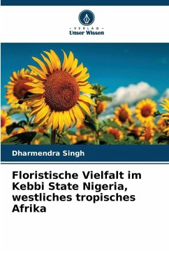 Cover Floristische Vielfalt im Kebbi State Nigeria, westliches tropisches Afrika