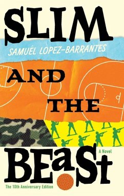 Slim and The Beast - Lopez-Barrantes, Samuél