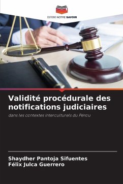 Validité procédurale des notifications judiciaires - Pantoja Sifuentes, Shaydher;Julca Guerrero, Félix