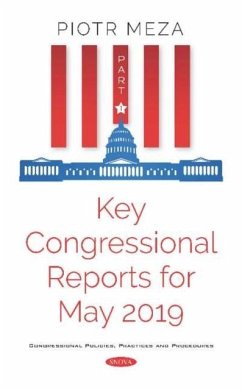 Key Congressional Reports for May 2019. Part I Key Congressional Reports for May 2019. Part I