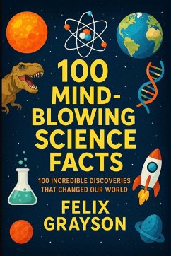 Cover 100 Mind-Blowing Science Facts