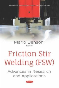 Friction Stir Welding (FSW) Friction Stir Welding (FSW)