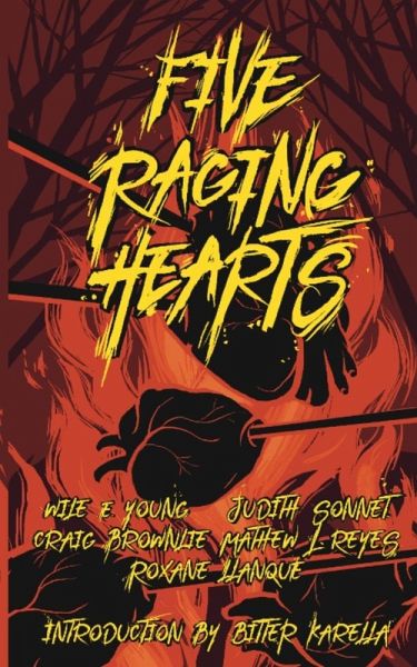 Five Raging Hearts Five Raging Hearts
