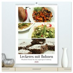 Leckeres mit Bohnen (hochwertiger Premium Wandkalender 2026 DIN A2 hoch), Kunstdruck in Hochglanz Leckeres mit Bohnen (hochwertiger Premium Wandkalender 2026 DIN A2 hoch), Kunstdruck in Hochglanz