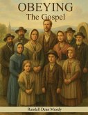 OBEYING THE GOSPEL