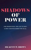 Shadows Of Power Shadows Of Power