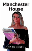 Manchester House Manchester House