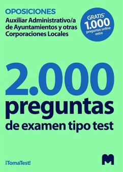 Test para oposiciones a Auxiliares Administrativos de Ayuntamientos y otras Corporaciones Locales (2000 Preguntas de examen). 30 días gratis 1.000 test online Test para oposiciones a Auxiliares Administrativos de Ayuntamientos y otras Corporaciones Locales (2000 Preguntas de examen). 30 días gratis 1.000 test online