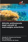 Attività antitumorale degli estratti di macroalghe antartiche Attività antitumorale degli estratti di macroalghe antartiche