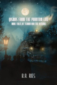 Visions from the Phantom Line - Ries, B a Visions from the Phantom Line - Ries, B a