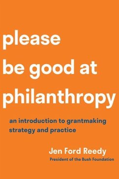 Please Be Good at Philanthropy - Ford Reedy, Jen