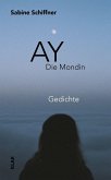 Ay. Die Mondin Ay. Die Mondin