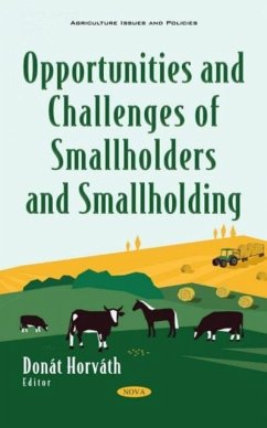 Opportunities and Challenges of Smallholders and Smallholding Opportunities and Challenges of Smallholders and Smallholding