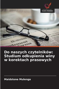 Do naszych czytelników: Studium odkupienia winy w korektach prasowych - Mulenga, Maidstone