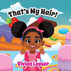 That's My Hair! - Louser, Vivian That's My Hair! - Louser, Vivian