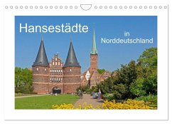 Hansestädte in Norddeutschland (Wandkalender 2026 DIN A4 quer), CALVENDO Monatskalender Hansestädte in Norddeutschland (Wandkalender 2026 DIN A4 quer), CALVENDO Monatskalender