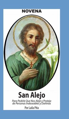 Cover Novena De San Alejo para Alejarse y Protegerse de Personas Indeseables y Dañinas