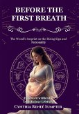 Before the First Breath Before the First Breath