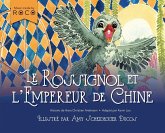 Le Rossignol Et L'Empereur De Chine Le Rossignol Et L'Empereur De Chine