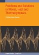 Problems and Solutions in Waves, Heat... - Bild 1