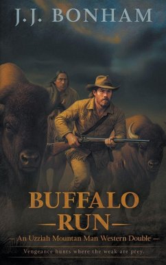 Buffalo Run - Bonham, J J Buffalo Run - Bonham, J J