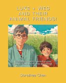 LUKE + WES AND THEIR ANIMAL FRIENDS! LUKE + WES AND THEIR ANIMAL FRIENDS!