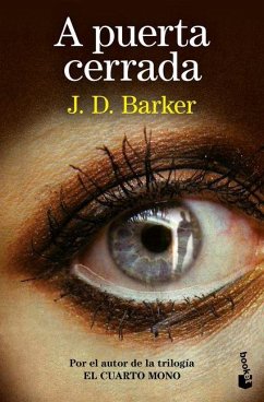 A Puerta Cerrada (Novela Negra) / Behind a Closed Door (Noir) - Barker, J D