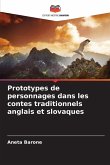 Prototypes de personnages dans les contes traditionnels anglais et slovaques