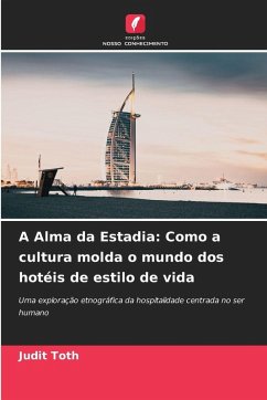 Cover A Alma da Estadia: Como a cultura molda o mundo dos hotéis de estilo de vida