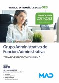 Grupo administrativo de función administrativa : Servicio Extremeño de Salud (SES) : temario específico Grupo administrativo de función administrativa : Servicio Extremeño de Salud (SES) : temario específico