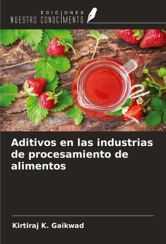 Cover Aditivos en las industrias de procesamiento de alimentos