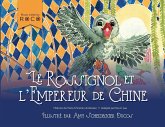 Le Rossignol Et L'Empereur De Chine Le Rossignol Et L'Empereur De Chine