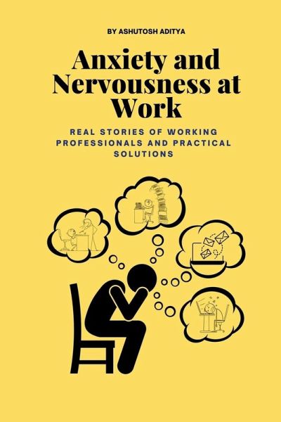 Anxiety and Nervousness at Work