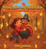 Falling Leaves and Thankful Bliss