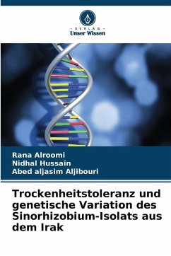 Cover Trockenheitstoleranz und genetische Variation des Sinorhizobium-Isolats aus dem Irak