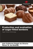 Production and evaluation of sugar-filled bonbons Production and evaluation of sugar-filled bonbons