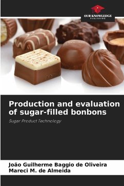 Cover Production and evaluation of sugar-filled bonbons