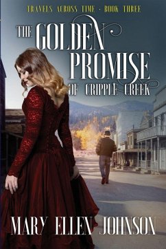 The Golden Promise of Cripple Creek - Johnson, Mary Ellen