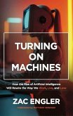 Turning on Machines Turning on Machines