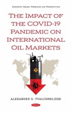The Impact of the COVID-19 Pandemic on International Oil Markets