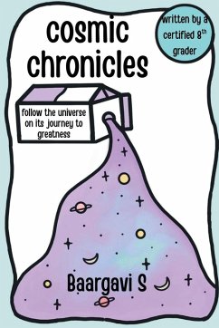 Cosmic Chronicles - Baargavi S Cosmic Chronicles - Baargavi S