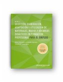 Selección, elaboración, adaptación y utilización de materiales, medios y recursos didácticos en fpe