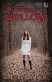Heartbreak Hollow Heartbreak Hollow