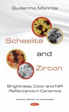 Scheelite and Zircon Scheelite and Zircon