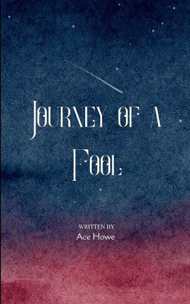 Journey of a Fool Journey of a Fool